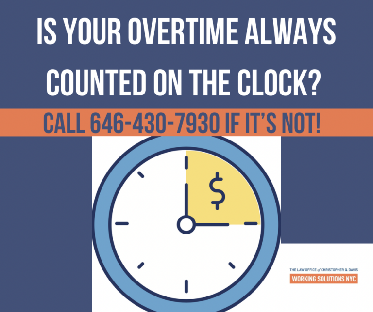 Featured image for Is Your Overtime Always Counted on The Clock? Call 646-430-7930 If It&#8217;s Not!